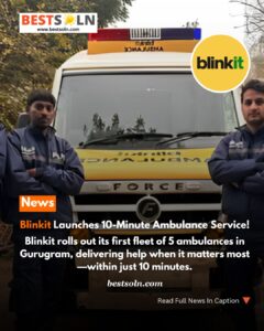 Blinkit Launches 10-Minute Ambulance Service! (News Bites) Blinkit Launches 10-Minute Ambulance Service!