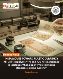 India Moves Towards Plastic Currency