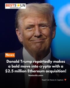Donald Trump reportedly makes a bold move into crypto with a $2.5 million Ethereum acquisition