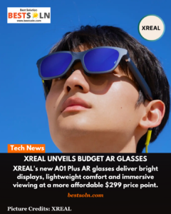 Xreal Unveils Budget AR Glasses